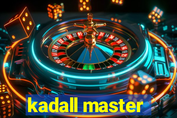 kadall master